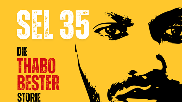 SEL 35: Die Thabo Bester-storie – Episode 9 SEL 35: Die Thabo Bester-storie – Episode 9 | News Article