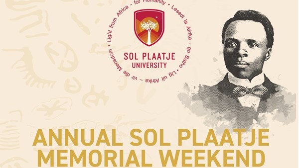 Sol Plaatje University to host third annual memorial lecture Sol Plaatje University to host third annual memorial lecture | News Article