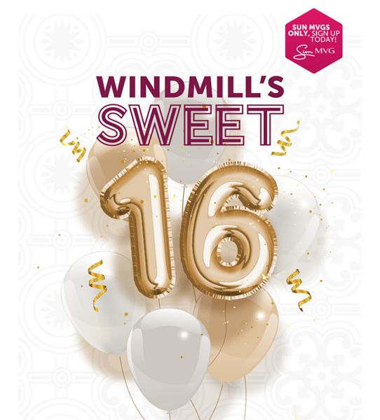 Win with Sun Windmill’s Sweet 16   | News Article