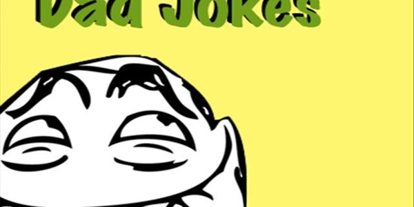 20 Short Hilarious Dad Jokes for Father’s Day | News Article