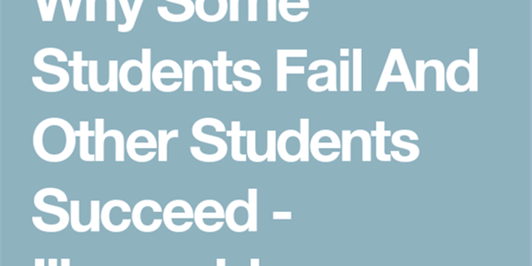 The Good Blog - Why Some Students Fail And Other Students Succeed | News Article