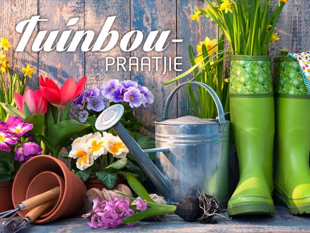 Tuinboupraatjie - 12 Oktober 2019 | News Article