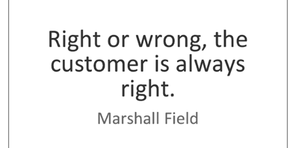 The customer is ALWAYS right! Right? | News Article