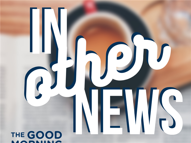 Good Morning Breakfast on OFM: In Other News 22 April | News Article