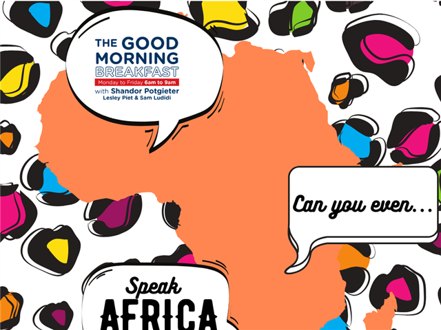 The Good Morning Breakfast on OFM: How many S.A languages can you speak? | News Article