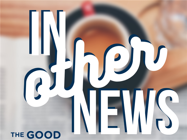 The Good Morning Breakfast: In Other News 10 June | News Article