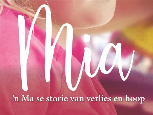 Mia - 'n Ma Se Storie Van Verlies En Hoop | News Article
