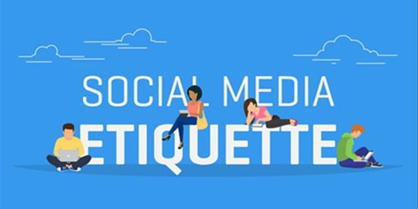 Social media etiquette Social media etiquette | News Article