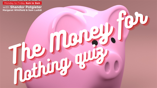 The Money For Nothing Quiz 01 March | News Article