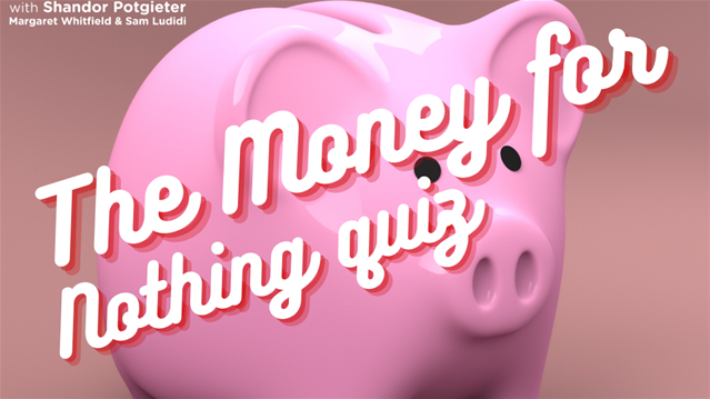 The Money For Nothing Kids Edition - 2 March | News Article