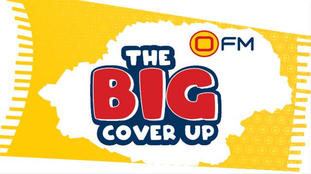 The BIG Cover Up | OFM Event The BIG Cover Up