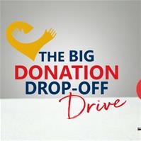 The BIG Donation Drop-off Drive