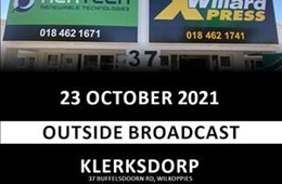 Willard Xpress Batteries & Rentech Klerksdorp Outside Broadcast - 23 October 2021