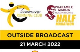 Phakamile Mabija human rights half marathon Outdoor Broadcast 21 March 2022