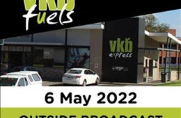 VKB Fuels - Outside Broadcast 6 May 2022
