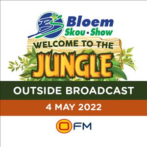 Bloem Show Welcome To The Jungle - Outside Broadcast 04 May 2022