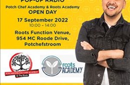 Potch Chef Academy & Roots Academy Open Day Pop-Up Radio - 17 September 2022